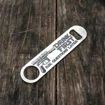 Drink First Ask Questions Later Bottle Opener - £11.74 GBP