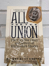 All for the Union: The Civil War Diary and Letters of Elisha Hunt Rhodes (1992, - £9.31 GBP