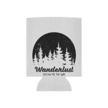 Personalized Can Cooler| Wanderlust Show Me The Way | Custom Printed Neoprene Sl - $12.36