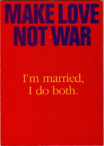 Vtg Postcard Make Love Not War,  I&#39;m Married I do both... - £5.17 GBP