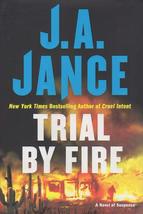 Trial by Fire: A Novel of Suspense Jance, J.A. - $1.97