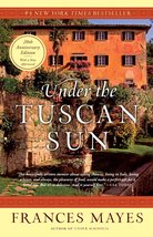 Under the Tuscan Sun: At Home in Italy [Paperback] Mayes, Frances - £1.95 GBP