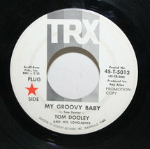 Tom Dooley ~ You&#39;d Better Stop + My Groovy Baby ~ Promo ~ TRX 45 RPM Record - £149.09 GBP