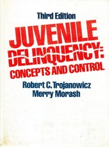 Juvenile Deliquency: Concepts &amp; Control (Third Edition) - $3.41