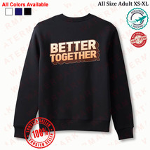 BETTER TOGETHER FESTIVAL 2024 Sweatshirt - $45.00