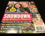 In Touch Magazine February 21, 2022 Showdown with William’s Mistress - $9.00