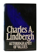 Charles A. Lindbergh Autobiography Of Values 1st Edition 1st Printing - £104.26 GBP