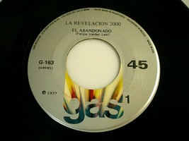 LA REVELACION 2000 El Abandonado/ Asi Como Eres 1977 LATIN GARAGE Gas Re... - £12.63 GBP