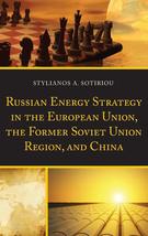Russian Energy Strategy in the European Union, the Former Soviet Union R... - £12.39 GBP