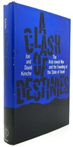 Jon And David Kimche A Clash Of Destinies 1st Edition 1st Printing - £42.47 GBP