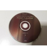 Pepe Aguilar Coleccion De Oro Disco 2 CD Compact Disc NO CASE ONLY CD - £1.17 GBP