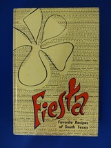 FIESTA  Favorite Recipes of South Texas 1973 Hardcover ~ 1978 Printing - £11.55 GBP