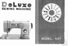 Universal KAT Deluxe Dressmaker Standard Sewing Machine Owner Manual Instruction - $12.99