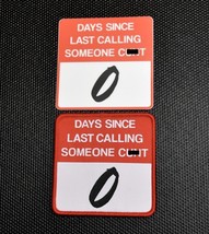 Zero Days Since Calling Someone C*nt Woven Patch Sticker Set - £6.98 GBP