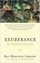 Exuberance: The Passion for Life [Paperback] [Sep 13, 2005] - £2.04 GBP