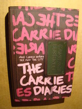CARRIE DIARIES - CANDICE BUSHNELL - HARDBACK DUST JACKET 1ST EDITION THE - £3.91 GBP