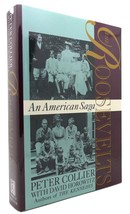 Peter Collier THE ROOSEVELTS An American Saga 1st Edition 2nd Printing - £42.36 GBP