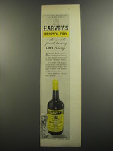 1952 Harvey's Bristol Dry Sherry Ad - The world's finest  - $18.49