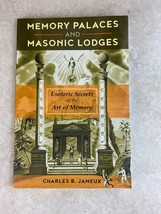 Memory Palaces and Masonic Lodges: Esoteric Secrets of the Art of Memory - £2.32 GBP