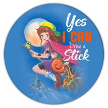 WITCH Halloween : Gift Coaster Fall Face Decoration Cute Yes I Can Drive a Stick - £4.00 GBP