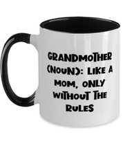 Fancy Grandmother Two Tone 11oz Mug, Grandmother (Noun): Like A Mom, Only, For G - £15.39 GBP