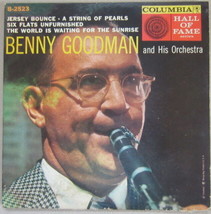 Benny Goodman and His Orchestra - Jersey Bounce, A String Of Pearls / Six Flats - £3.11 GBP