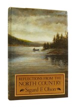 Sigurd F. Olson Reflections From The North Country 1st Edition 11th Printing - £56.70 GBP