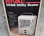 Vintage Rival Titan Heater Model T761 1500 W 120 Volt Instant Heat Open Box - $44.50