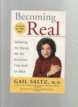 Becoming Real - Gail Saltz, M.D. - SC - 2004 - Berkeley Publishing - Today Show - £1.56 GBP