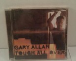 Tough All Over by Gary Allan (CD, Oct-2005, MCA Nashville) - $5.22