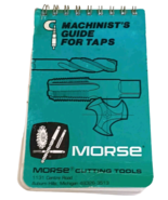 1974 Morse Machinist&#39;s Guide for Taps, Reference - Spiral Pocket Notepad - $26.78 CAD