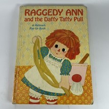 Hallmark Pop Up Book Raggedy Ann and the Daffy Taffy Pull VTG 1972 Dean Walley - $9.75