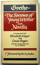 V Intage Goethe: The Sorrows Of Young Werther And Novella W.H. Auden Eliz Mayer - £5.88 GBP