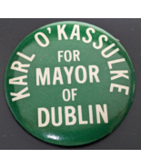 Vintage Karl o&#39; Kassulke For Mayor of Dublin - MN Vikings  2-1/2&quot; Pinbac... - $544.63 MXN