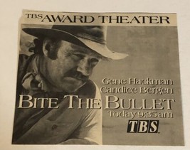Bite The Bullet Vintage Tv Guide Print Ad Gene Hackman Candice Bergen TPA15 - £4.74 GBP