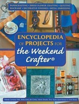 Encyclopedia of Projects for the Weekend Crafter (ISBN 1402712669)  DIY ... - $2.96