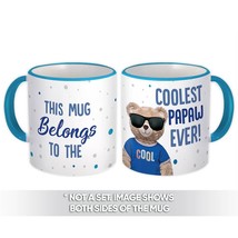 Coolest PAPAW Ever Bear : Gift Mug Best Family Christmas Birthday Funny - £12.77 GBP