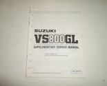 1992 Suzuki VS800GL Supplemental Service Manual Minor Clothing Stains Fa... - £16.09 GBP