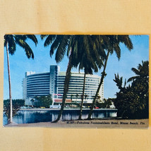 Fabulous Fountainbleau Hotel Miami Beach Florida Vintage Postcard - $6.88