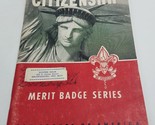 Vintage 1953 Booklet Citizenship Merit Badge Series Boy Scouts of America - $9.76