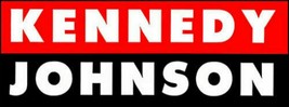 8&quot; Kennedy Johnson 1961 Logo Car Bumper Sticker Decal Vintage Look - £13.36 GBP