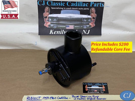 REBUILT 1959 1960 CADILLAC POWER STEERING PUMP WITH FACTORY ORIGINAL RES... - $593.99