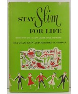 Stay Slim for Life by Ida Jean Kain and Mildred B. Gibson  - £3.39 GBP