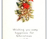 Poinsettias Mistletoe Christmas Happiness UNP DB Postcard R10 - $3.91