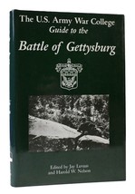 Jay Luvaas, Harold W. Nelson The U. S. Army War College Guide To The Battle Of G - £44.89 GBP