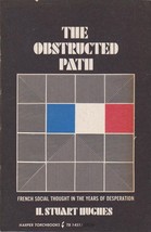 1969 PB The Obstructed Path: French Social Thought in the Years of Desperation.. - £59.05 GBP