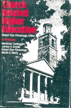 Church Related Higher Education Edited by Robert Rue Parsonage (1978) - £15.27 GBP