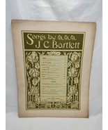 Songs By J.C. Bartlet Oliver Ditson Company Sheet Music - $29.69