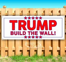 Trump Build The Wall Advertising Vinyl Banner Flag Sign Many Sizes - £17.21 GBP+