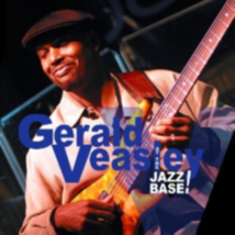 At The Jazz Base by Gerald Veasley Cd